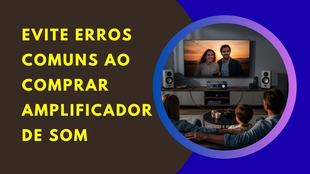 Amplificador de som: O segredo da potência e clareza. Conheça modelos, dicas de compra e veredito final para um som incrível.